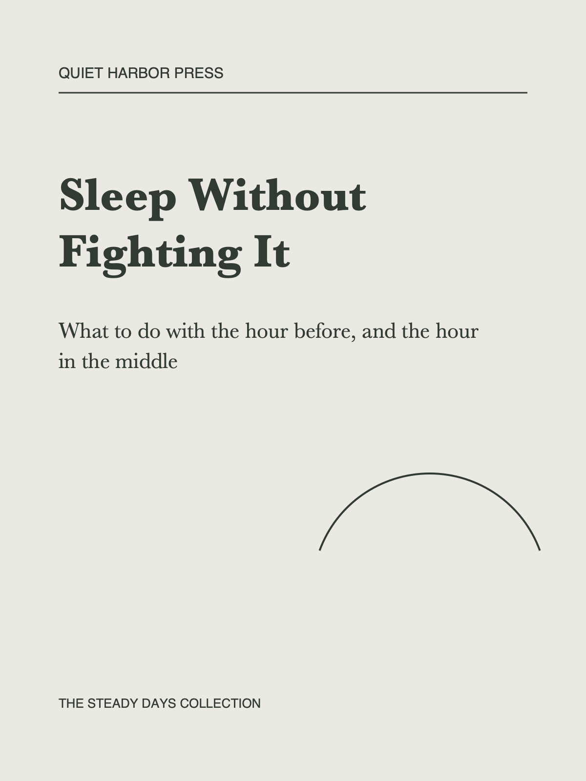 Sleep Without Fighting It